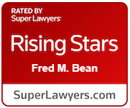 Rated By Super Lawyers Rising Stars Fred M. Bean SuperLawyers.com